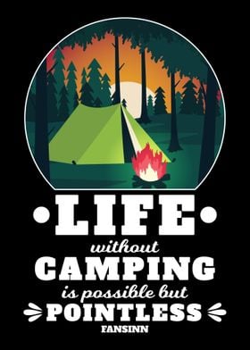 Life Without Camping Is Po