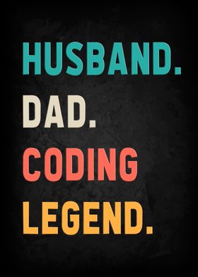 Husband Dad Coding Legend