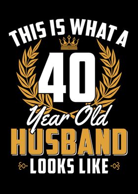 40 Year Old Husband