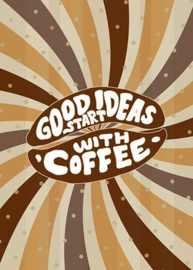 Good Ideas With Coffee