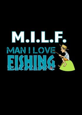 MILF Man I Love Fishing