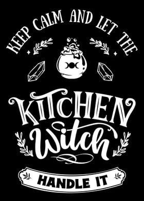 Keep Calm Kitchen Witch
