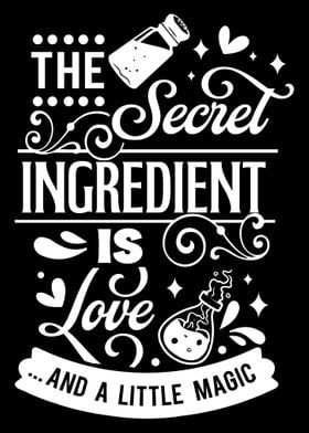 Secret Ingredient is Love