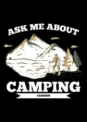 Ask Me About Camping