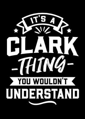 You Wouldnt Understand Its A Clark Thing