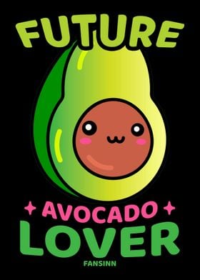 Future Avocado Lover