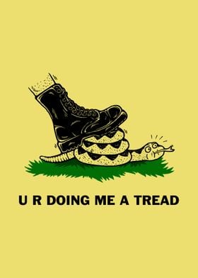 U R Doing Me A Tread