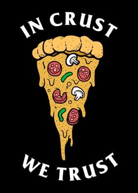 In Crust We Trust