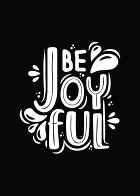 Be Joyful