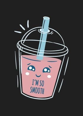 Smoothie Im So Smooth