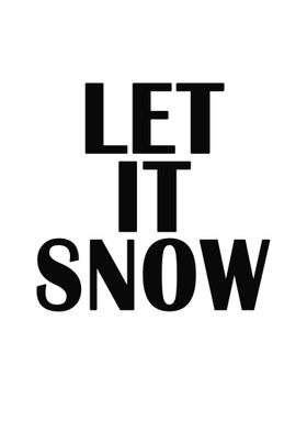 Let It Snow