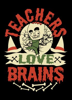 Teachers Love Brains