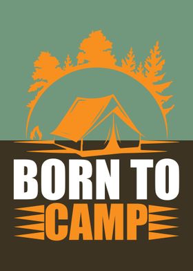 Born To Camp