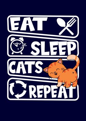 Eat Sleep Cats Repeat