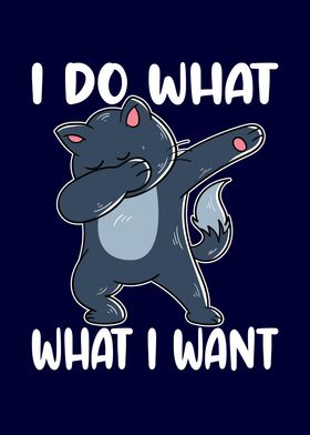 I do what I want Cat