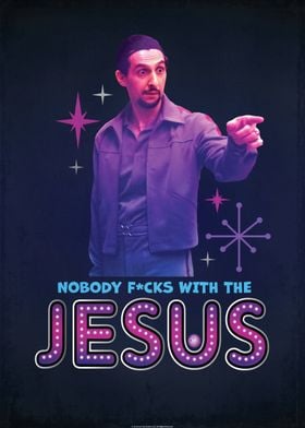 Nobody F*cks with Jesus