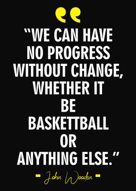 John Wooden Best Quote