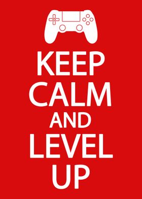 Keep Calm And Level Up