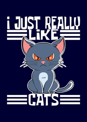I Just Really Like Cats