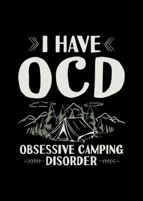 Camping OCD Saying Gifts