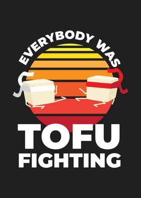 Tofu Fighting Vegan