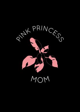 Pink Princess Mom Gifts