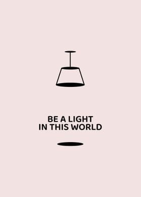 Be a light in this world