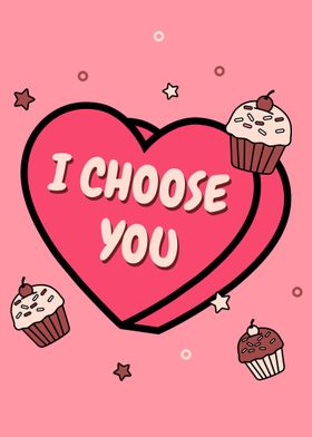I Choose You Valentines