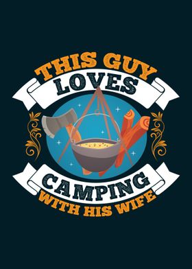 This guy loves camping