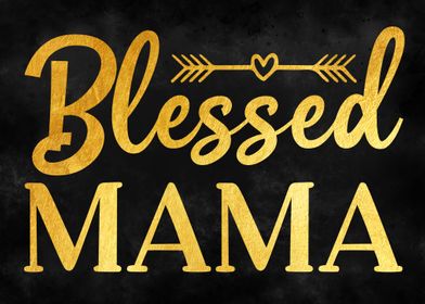 Blessed mama