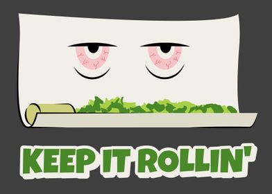 Keep it Rollin 420