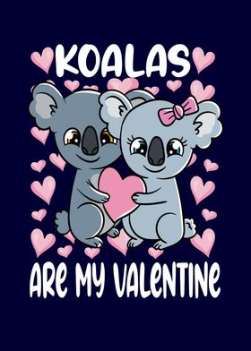 Koalas Are My Valentine