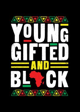 Young Gifted And Black