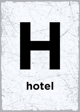 H is for hotel