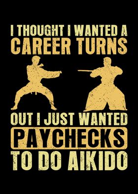 I just want paychecks to