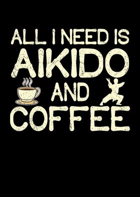 All I need is aikido and