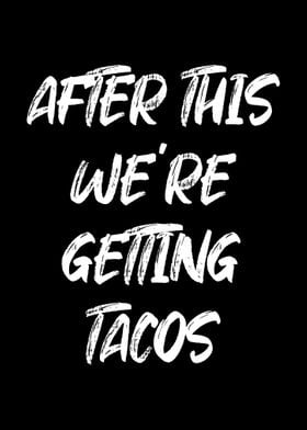 Getting Tacos