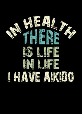 In health there is life