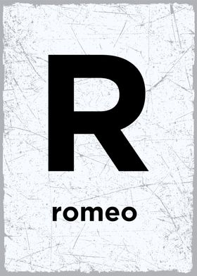 R is for Romeo