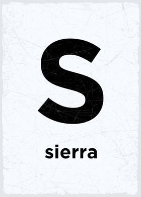 S is for sierra