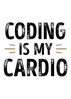 Funny Coding is my Cardio