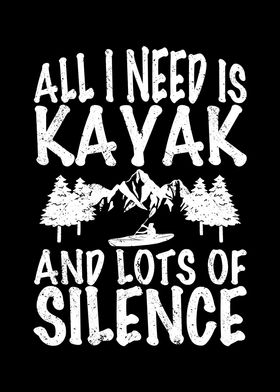 All I need is kayak and
