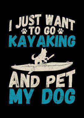 I just want to go kayaking