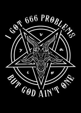 I Got 666 Problems