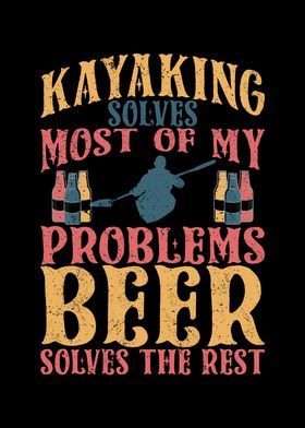 Kayaking solves most of