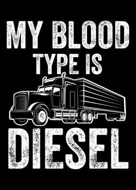 My Boold Type is Diesel Tr