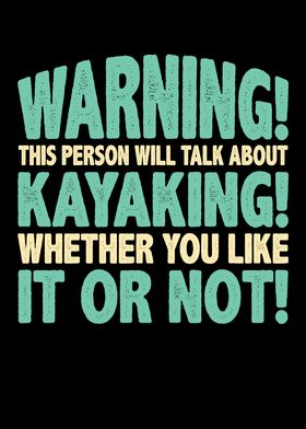 Talk about kayakingwhether