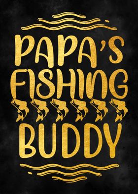 PAPA S Fishing BUDDY