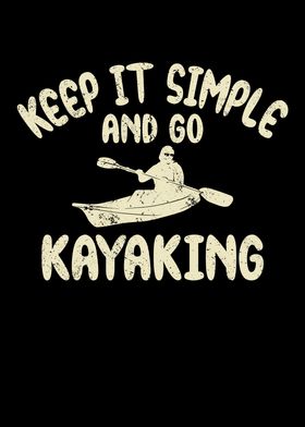 Keep it simple and go