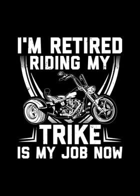 Trike Rider Sayings Gifts